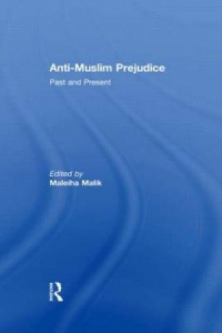 Carte Anti-Muslim Prejudice Maleiha Malik