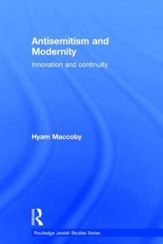 Könyv Antisemitism and Modernity Hyam Maccoby