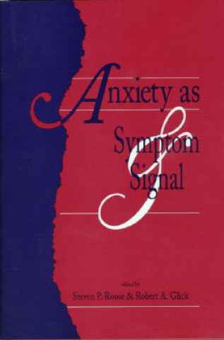 Knjiga Anxiety as Symptom and Signal 