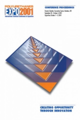 Knjiga API Polyurethanes Expo 2001 API (Alliance for the Polyurethanes Industry)