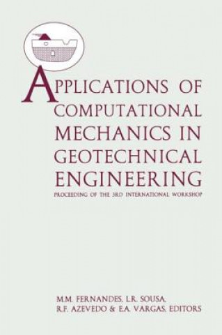 Knjiga Applications of Computational Mechanics in Geotechnical Engineering Matos Fernandes