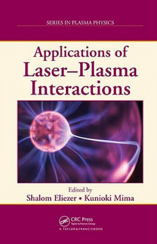 Könyv Applications of Laser-Plasma Interactions 