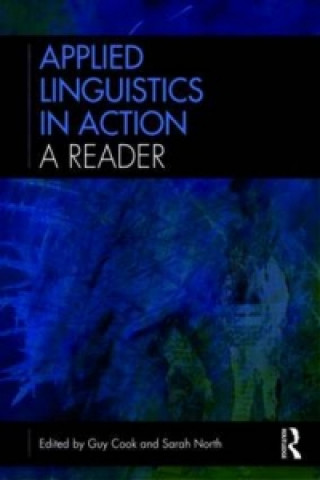 Könyv Applied Linguistics in Action: A Reader 
