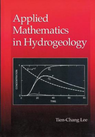 Könyv Applied Mathematics in Hydrogeology Tien-Chang Lee