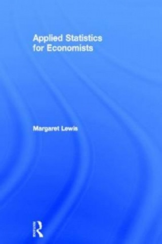 Książka Applied Statistics for Economists Margaret Lewis