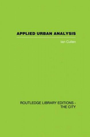 Kniha Applied Urban Analysis Ian Cullen