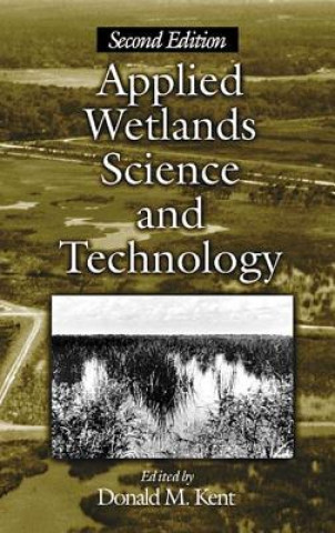 Kniha Applied Wetlands Science and Technology 