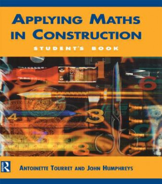 Kniha Applying Maths in Construction John Humphreys