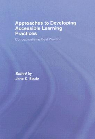 Carte Approaches to Developing Accessible Learning Experiences Jane Seale
