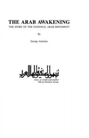 Carte Arab Awakening George Antonius