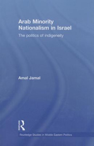 Carte Arab Minority Nationalism in Israel Amal Jamal