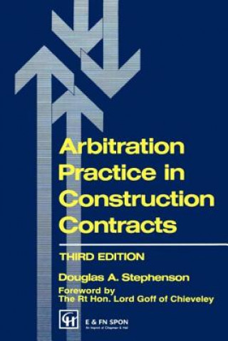 Kniha Arbitration Practice in Construction Contracts Douglas A. Stephenson