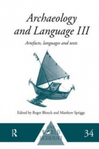 Kniha Archaeology and Language III 