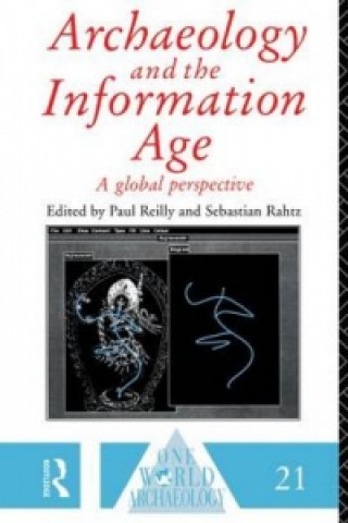 Книга Archaeology and the Information Age 