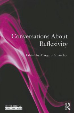 Könyv Conversations About Reflexivity Margaret S Archer