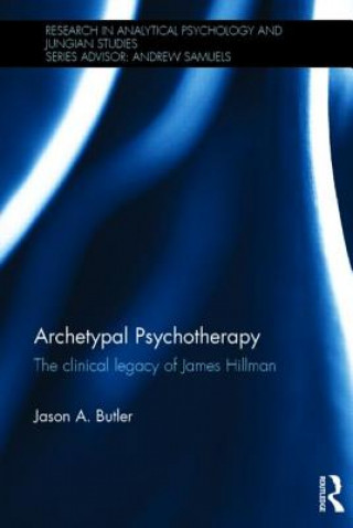 Könyv Archetypal Psychotherapy Jason A. Butler