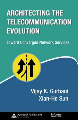 Knjiga Architecting the Telecommunication Evolution Xian-He Sun
