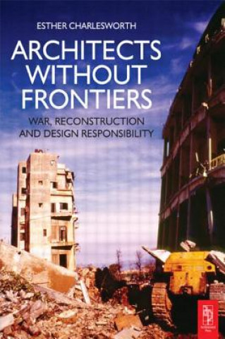 Kniha Architects Without Frontiers Esther Charlesworth