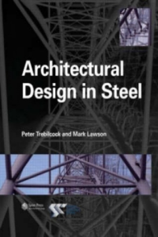 Buch Architectural Design in Steel Peter Trebilcock