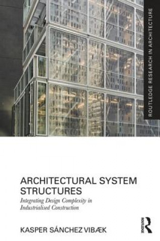 Könyv Architectural System Structures Kasper Sanchez Vibak