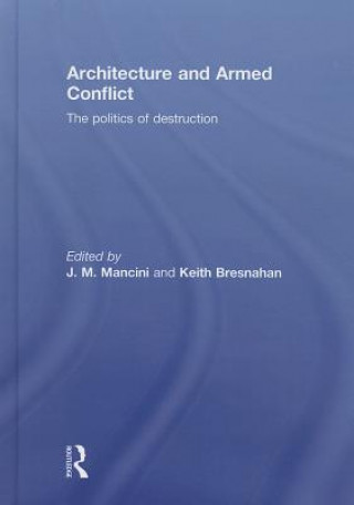 Книга Architecture and Armed Conflict 