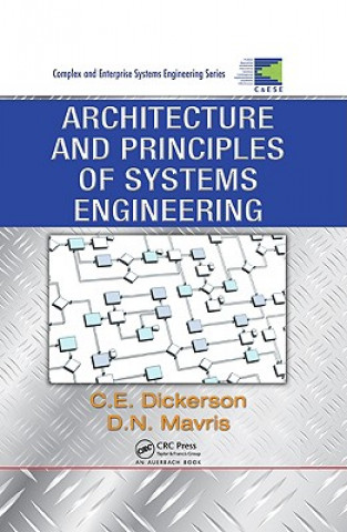 Carte Architecture and Principles of Systems Engineering Dimitri N. Mavris