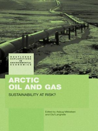 Książka Arctic Oil and Gas Aslaug Mikkelsen