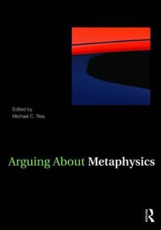 Könyv Arguing About Metaphysics 