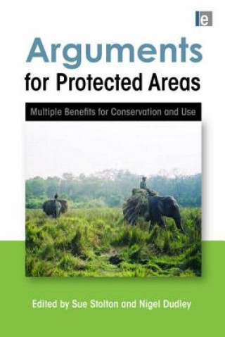 Boek Arguments for Protected Areas Sue Stolton