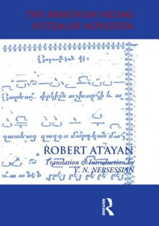 Kniha Armenian Neume System of Notation R.A. At'ayan