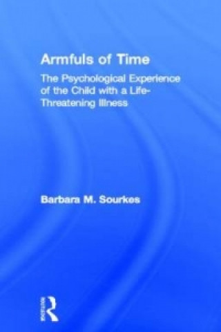 Książka Armfuls of Time Barbara M. Sourkes