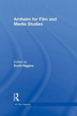 Carte Arnheim for Film and Media Studies Scott Higgins