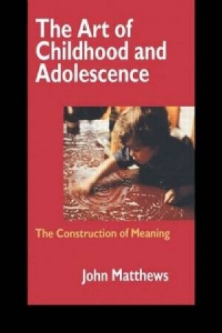Kniha Art of Childhood and Adolescence John Matthews