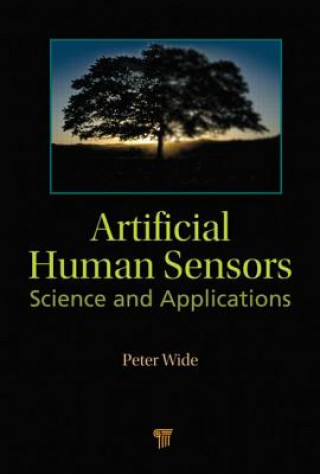 Книга Artificial Human Sensors Peter Wide