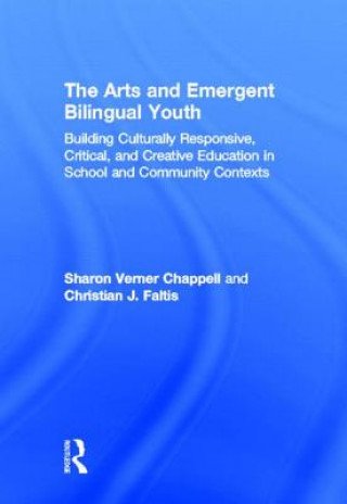 Buch Arts and Emergent Bilingual Youth Christian J. Faltis