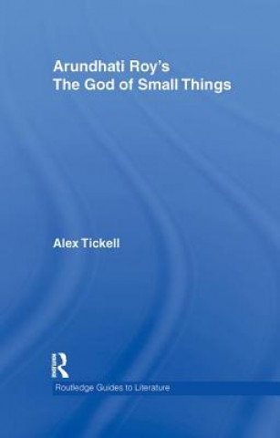 Книга Arundhati Roy's The God of Small Things Alex Tickell