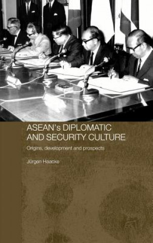 Buch ASEAN's Diplomatic and Security Culture Jurgen Haacke