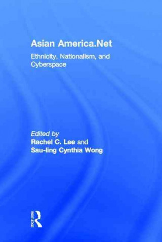 Kniha Asian America.Net 