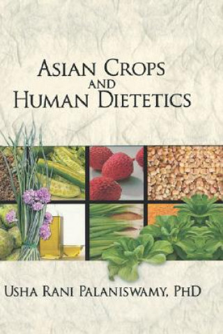 Książka Asian Crops and Human Dietetics 