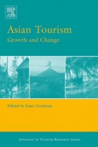 Könyv Asian Tourism: Growth and Change Janet Cochrane