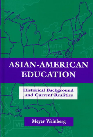 Książka Asian-american Education Meyer Weinberg