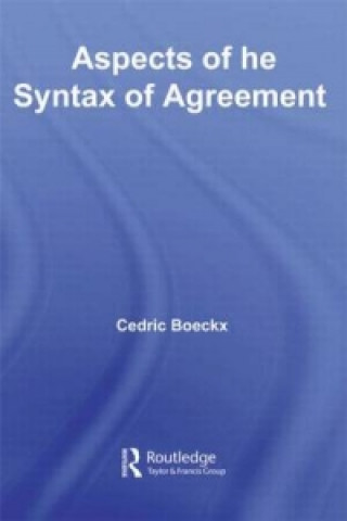 Książka Aspects of the Syntax of Agreement Cedric Boeckx