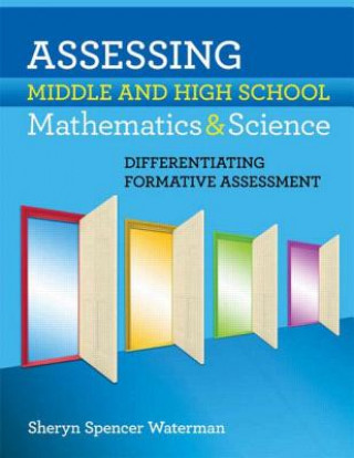 Könyv Assessing Middle and High School Mathematics & Science Sheryn Spencer-Waterman