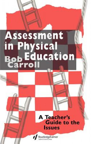 Książka Assessment in Physical Education Bob Carroll