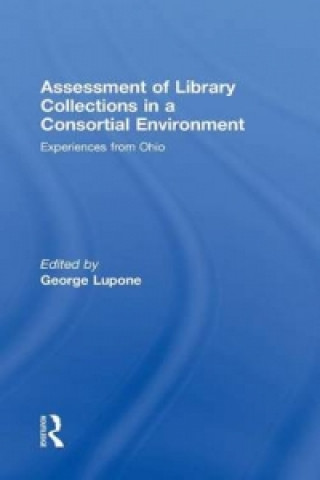 Carte Assessment of Library Collections in a Consortial Environment 