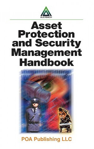 Książka Asset Protection and Security Management Handbook 