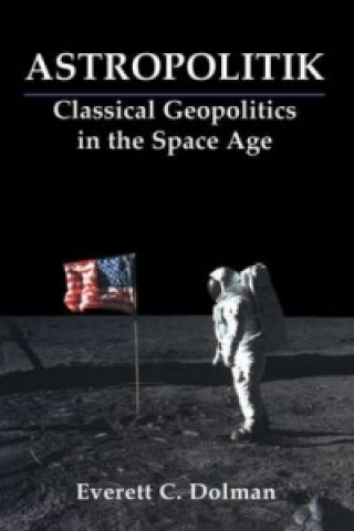 Kniha Astropolitik Everett C. Dolman