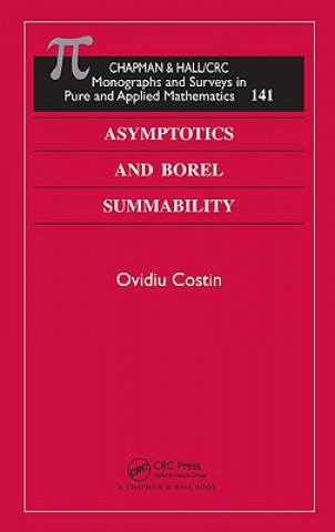 Kniha Asymptotics and Borel Summability Ovidiu Costin