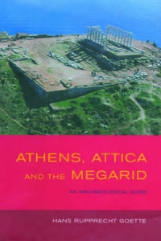 Book Athens, Attica and the Megarid Hans Rupprecht Goette