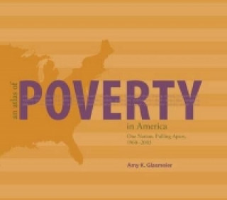 Kniha Atlas of Poverty in America Amy Glasmeier